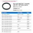 thumbnail image 2 of Rear Center Wheel Seal - Compatible with 1993 - 2007 Subaru Impreza 1994 1995 1996 1997 1998 1999 2000 2001 2002 2003 2004 2005 2006, 2 of 2