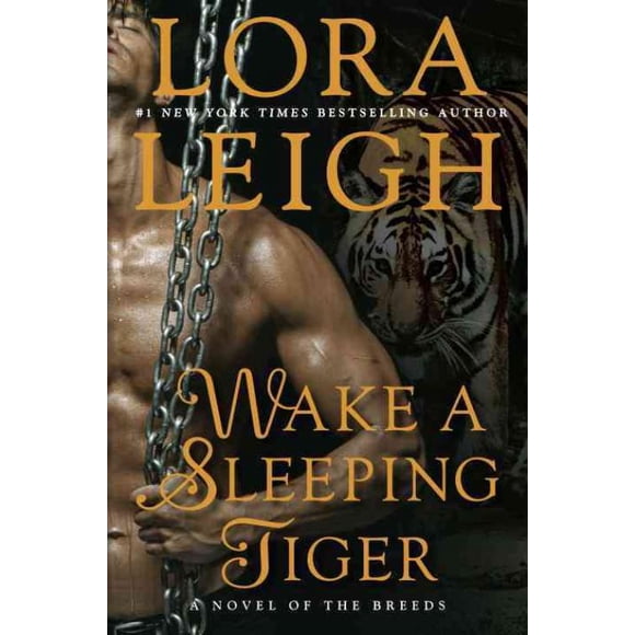 Wake a Sleeping Tiger, Lora Leigh Hardcover