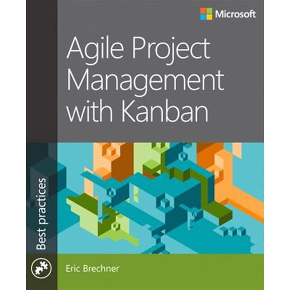 Pre-Owned Agile Project Management with Kanban (Paperback) 0735698953 9780735698956
