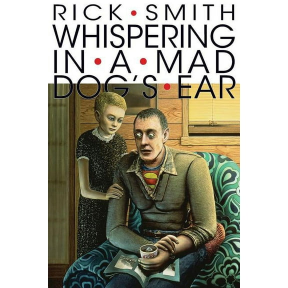 Whispering In A Mad Dog's Ear, (Paperback)