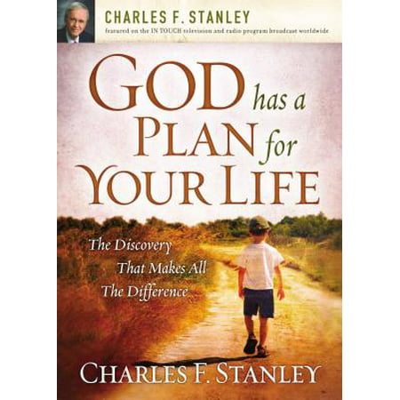 God Has a Plan for Your Life (God Has The Best Plan)