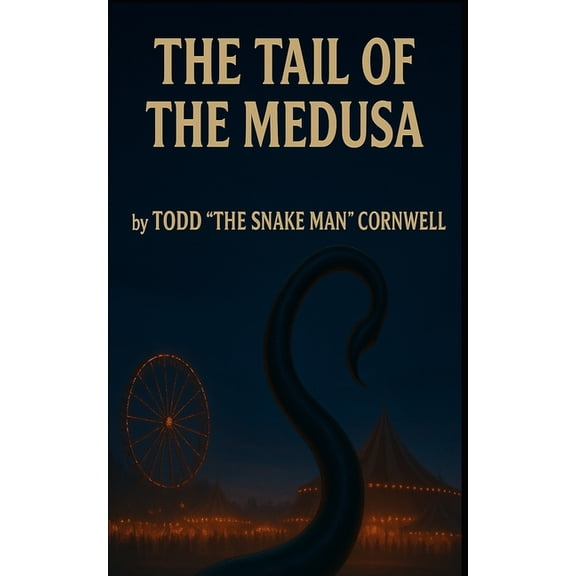 The Tail of the Medusa: Love, Monsters, and the Zombie Squad, (Paperback)
