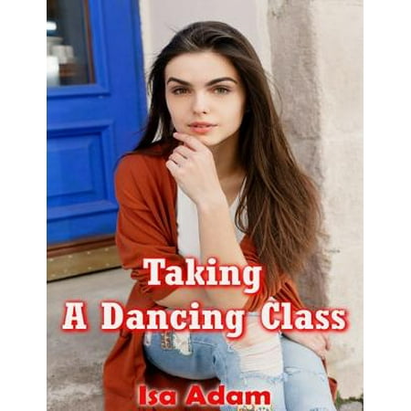 Taking a Dancing Class - eBook