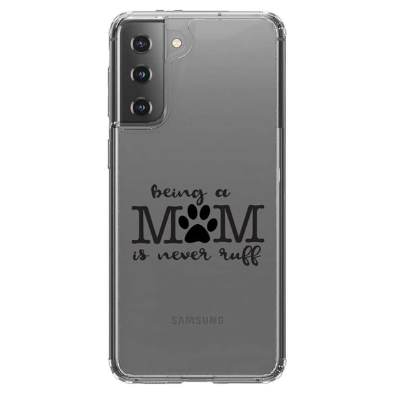 DistinctInk Clear Shockproof Hybrid Case for Galaxy S21 5G (6.2" Screen) - TPU Bumper Acrylic Back Tempered Glass Screen Protector - Being a Mom is Never Ruff