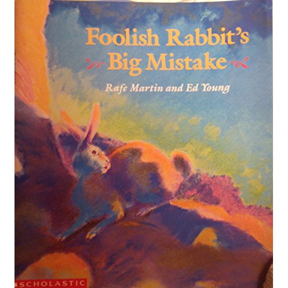 Pre-Owned Foolish Rabbit's Big Mistake, 9780590477895, 0590477897, Paperback, First Thus edition