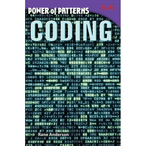 Time(r) Informational Text: Power of Patterns: Coding (Paperback)