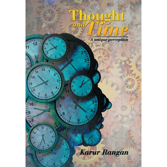 Thought and Time: A Unique Perception (Hardcover)
