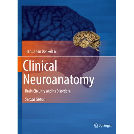 UPC: 9783030418779 | Clinical Neuroanatomy: Brain Circuitry and Its Disorders (Hardcover)