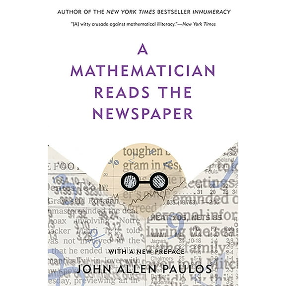 A Mathematician Reads the Newspaper, (Paperback)
