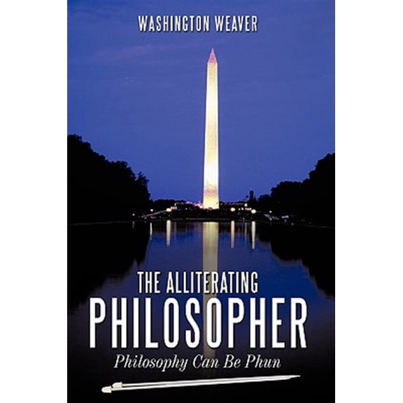 Pre-Owned Alliterating Philosopher : Philosophy Can Be Phun