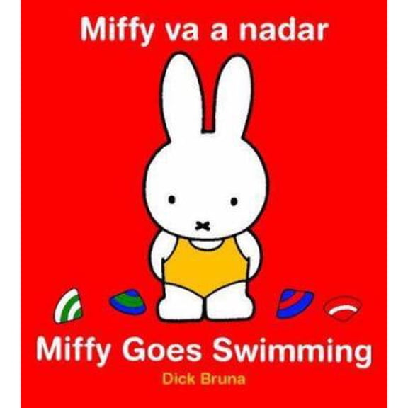 Pre-Owned Miffy Va a Nadar/Miffy Goes Swimming by Dick Bruna (Paperback)