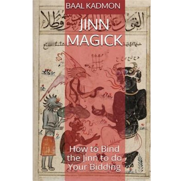 Pre-Owned Jinn Magick : How to Bind the Jinn to Do Your Bidding