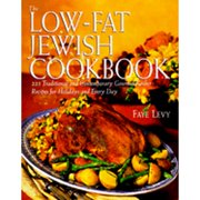 The Low-Fat Jewish Cookbook: 225 Traditional and Contemporary Gourmet Kosher Recipes for Holidays (Hardcover) by Faye Levy