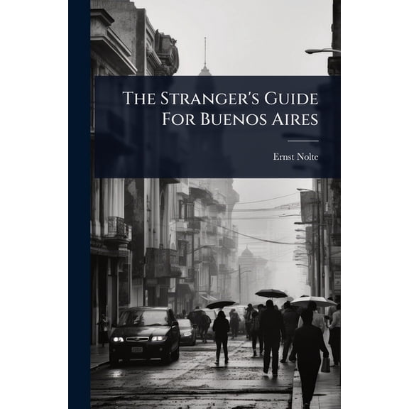 The Stranger's Guide For Buenos Aires, (Paperback)
