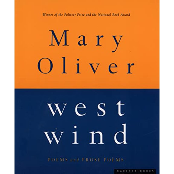 Pre-Owned West Wind: Poems and Prose Poems (Paperback) 0395850851 9780395850855