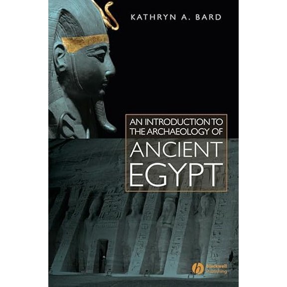 Pre-Owned An Introduction to the Archaeology of Ancient Egypt (Paperback) 1405111488 9781405111485