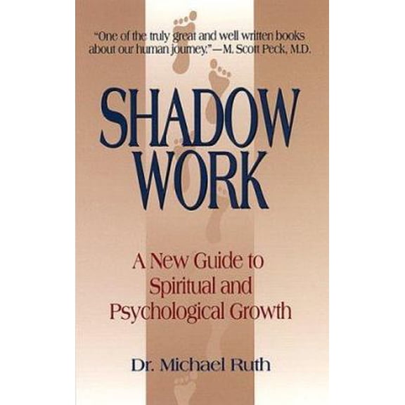 Pre-Owned Shadow Work: A New Guide to Spiritual and Psychological Growth (Paperback) 0966808355 9780966808353