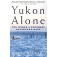 thumbnail image 1 of Yukon Alone, John Balzar Paperback, 1 of 4