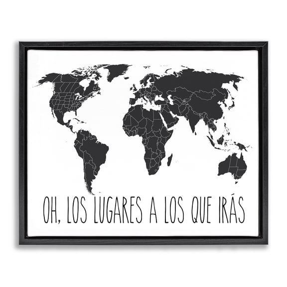 Stupell Industries Los Lugares a Los Que Iras Inspirational Quotes & Sayings Painting Black Floater Framed Art Print Wall Art, 21 x 17