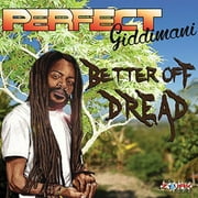 Perfect Giddimani - Better Off Dread - Reggae - CD