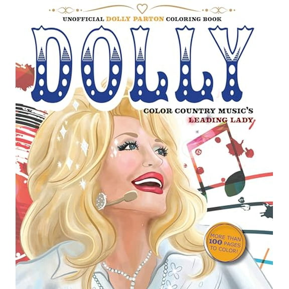 Pre-Owned Unofficial Dolly Parton Coloring Book: Color Country Music's Leading Lady - More Than 100 Pages To Color! (Chartwell Coloring Books) Paperback