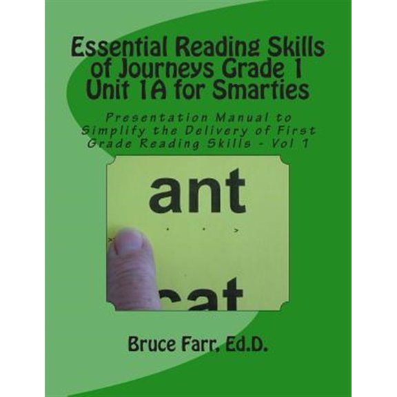Pre-Owned First Grade Reading for Smarties Essential Reading Skills of Journeys Grade 1 Unit 1A for Smarties: Presentation Manual for First Grade Reading Vol-1, Book 1, (Paperback)