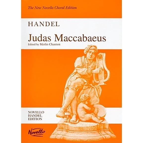 Pre-Owned Judas Maccabaeus : An Oratorio for Soprano, Alto (Or 2 Altos), Tenor and Bass Soli, Satb Chorus and Orchestra: Vocal Score