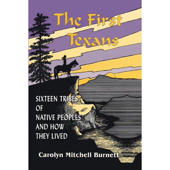 The First Texans (Paperback)