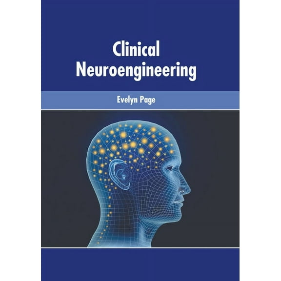 Clinical Neuroengineering, (Hardcover)