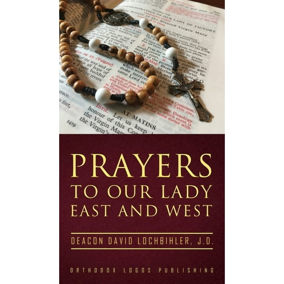 Prayers to Our Lady East and West, (Hardcover)