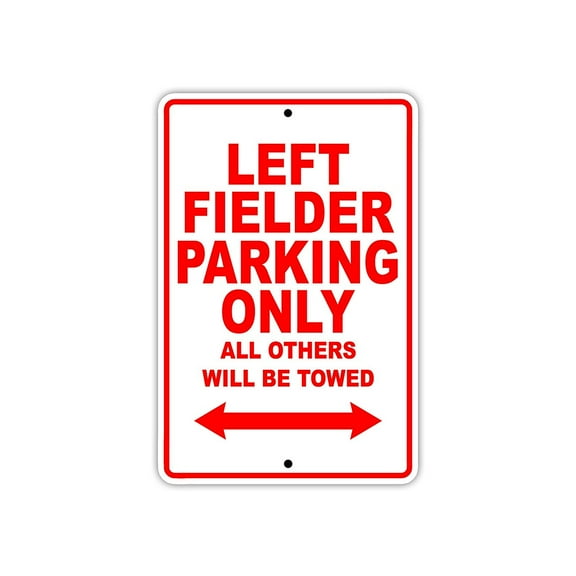 Left Fielder Baseball Player Parking Only Gift Decor Garage Aluminum 8"x12" Sign