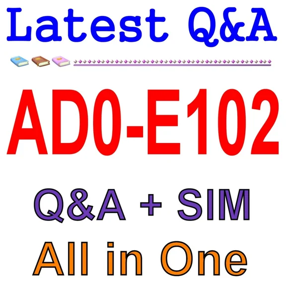 Adobe Experience Manager Business Practitioner Ad0-E102 Exam Q&A Sim