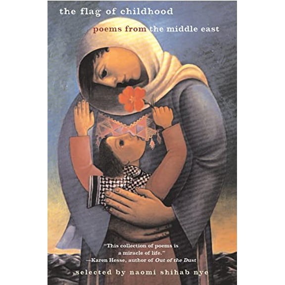 Pre-Owned The Flag of Childhood: Poems from the Middle East (Paperback) 0689851723 9780689851728