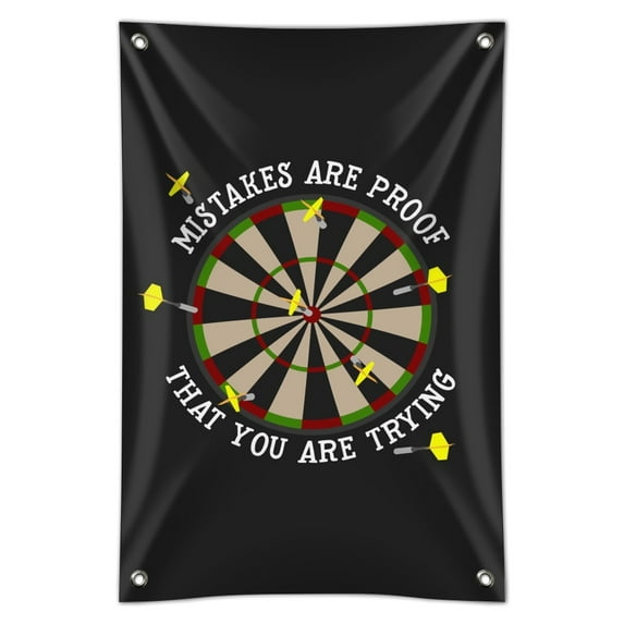 Mistakes Are Proof That You Are Trying Darts Funny Home Business Office Sign