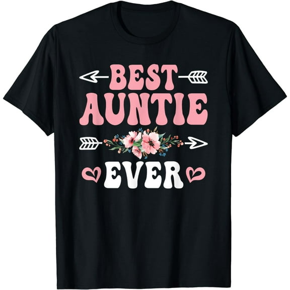 t-shirt Best Auntie Ever Funny Aunt T-Shirt mens t shirt,black,women,funny,misfits,men,journey