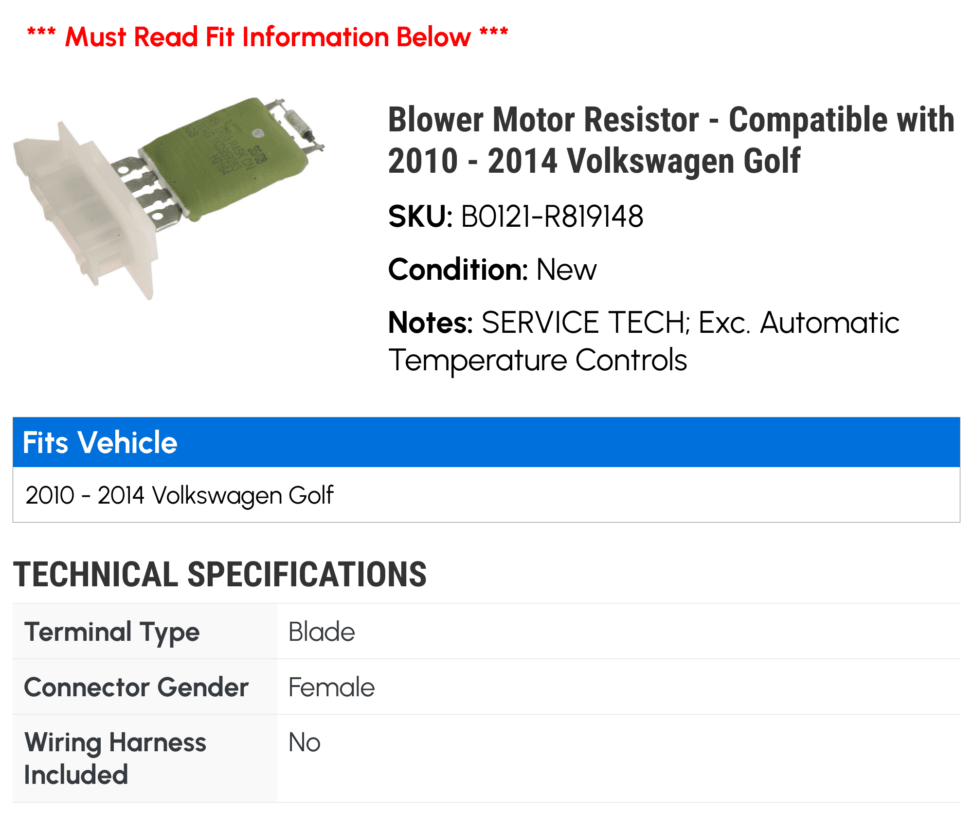 Blower Motor Resistor - Compatible with 2010 - 2014 Volkswagen Golf 2011 2012 2013
