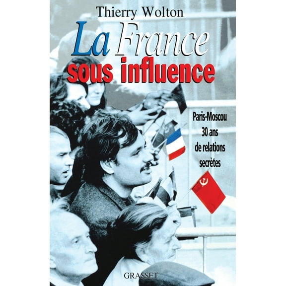 La France sous influence, (Paperback)