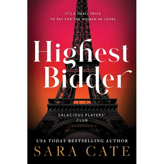 Sara Cate: Highest Bidder (Paperback)