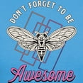 thumbnail image 3 of CafePress - Cicadas Don't Forget To Be Awesome Cicada Insects Women's Value T Shirt - Women's Traditional Fit Dark T-Shirt, 3 of 4