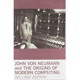 thumbnail image 1 of John von Neumann et les Origines de l'Informatique Moderne (Histoire de l'Informatique), 1 of 1
