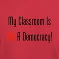 thumbnail image 3 of CafePress - My Classroom Is NOT A Democracy! T Shirt - Men's Classic Graphic Cotton T-Shirt, 3 of 4