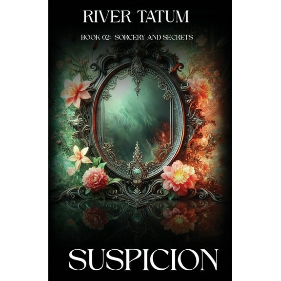 Sorcery and Secrets Suspicion, Book 2, (Paperback)