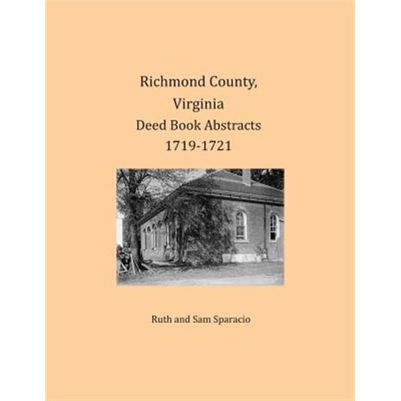 Pre-Owned Richmond County, Virginia Deed Book Abstracts 1719-1721 (Paperback)