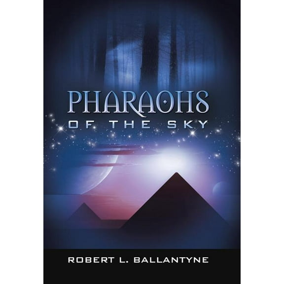 Pharaohs of the Sky (Hardcover)