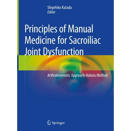 Principles of Manual Medicine for Sacroiliac Joint Dysfunction -