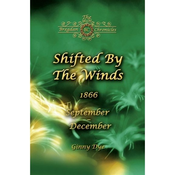 Pre-Owned Shifted by the Winds : August - December 1866