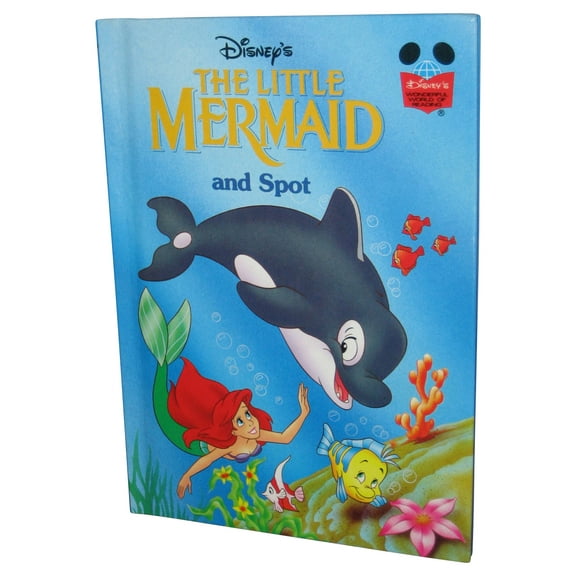 Disney The Little Mermaid And Spot (2000) Hardcover Book - (Wonderful World of Reading)