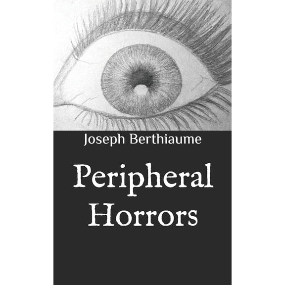 Peripheral Horrors (Paperback)