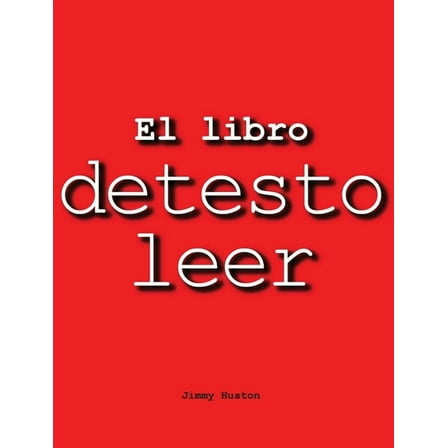 El libro detesto leer, (Hardcover)