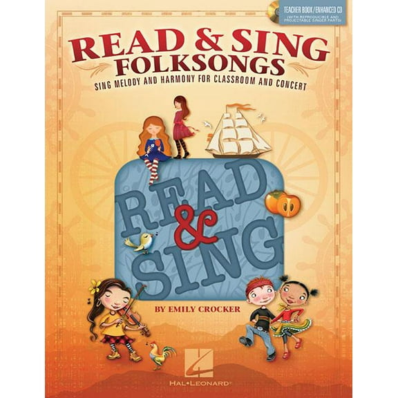 Read  Sing Folksongs: Sing Melody and Harmony for Classroom and Concert